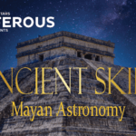 Stelliferous Ancient Skies: Mayan Astronomy