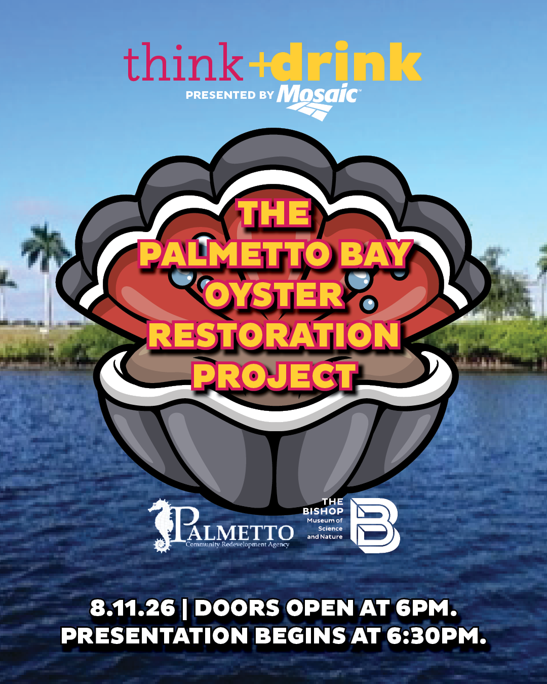 think + drink: The Palmetto Bay Oyster Restoration Project